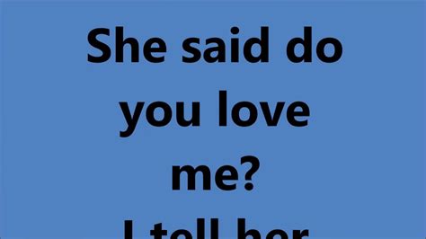 she say do you love me lyrics